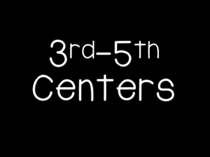 3rd-5th Centers