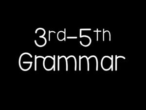 3rd-5th Grammar