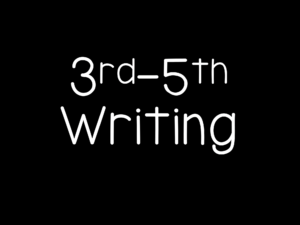 3rd-5th Writing