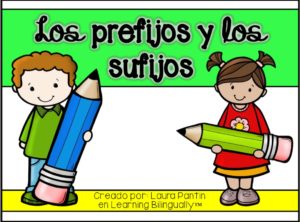 Prefijos y Sufijos