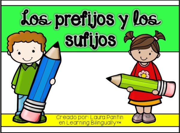 Prefijos y Sufijos