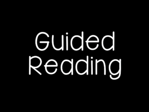 Guided Reading