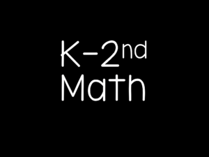 K-2nd Math