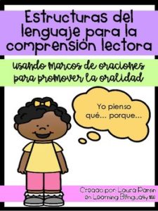 Reading Comprehension Language Structures for Oral Language in Spanish