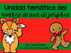 Gingerbread Man Unit in Spanish